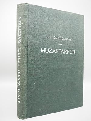 Seller image for Muzaffarpur: Bihar District Gazetteers. for sale by ROBIN SUMMERS BOOKS LTD