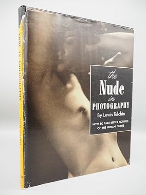 Image du vendeur pour The Nude in Photography: A Treatise on The Esthetics and Techniques of Nude Photography. mis en vente par ROBIN SUMMERS BOOKS LTD