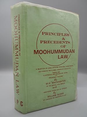 Bild des Verkufers fr Principles & Precedents of Moohummudan Law: A Selection of Legal Opinions Involving Those Points, Delivered in the Several Courts of Judicature. zum Verkauf von ROBIN SUMMERS BOOKS LTD