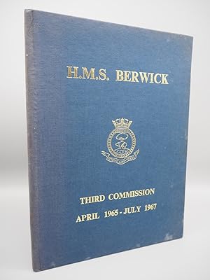 Imagen del vendedor de H. M. S. Berwick. Third Commission, April 1965-July 1967. a la venta por ROBIN SUMMERS BOOKS LTD