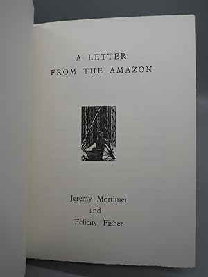 Imagen del vendedor de A Letter from the Amazon. a la venta por ROBIN SUMMERS BOOKS LTD