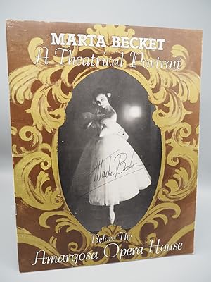 Seller image for Marta Becket: A Theatrical Portrait, Before the Amargosa Opera House. for sale by ROBIN SUMMERS BOOKS LTD