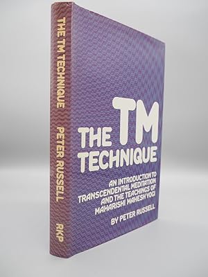 Bild des Verkufers fr The TM Technique: An Introduction to Transcendental Meditation and the Teachings of Maharishi Mahesh Yogi. zum Verkauf von ROBIN SUMMERS BOOKS LTD