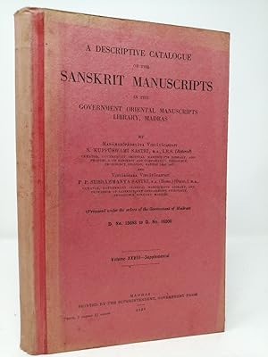 Bild des Verkufers fr A Descriptive Catalogue of the Sanskrit Manuscripts in the Government Oriental Manuscripts Library, Madras. Volume XXVIII Supplemental, D. No. 15693 to 16200. zum Verkauf von ROBIN SUMMERS BOOKS LTD