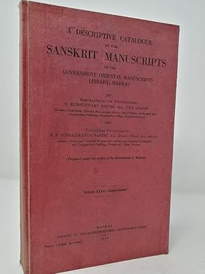 Bild des Verkufers fr A Descriptive Catalogue of the Sanskrit Manuscripts in the Government Oriental Manuscripts Library, Madras. Volume XXVII Supplemental, (D. Nos. 15001 to 15692). zum Verkauf von ROBIN SUMMERS BOOKS LTD