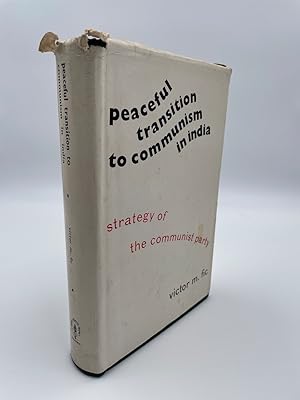 Imagen del vendedor de Peaceful Transition to Communism in India. a la venta por ROBIN SUMMERS BOOKS LTD