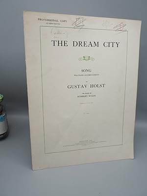 Bild des Verkufers fr The Dream City: Song with Piano Accompaniment. Compass D to G flat. zum Verkauf von ROBIN SUMMERS BOOKS LTD