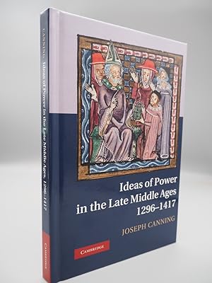 Image du vendeur pour Ideas of Power in the Late Middle Ages, 1296- 1417. mis en vente par ROBIN SUMMERS BOOKS LTD