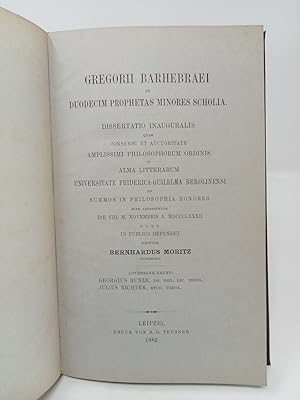 Bild des Verkufers fr Gregorii Barhebraei in Duodecim Prophetas Minores Scholia. Dissertatio Inauguralis. zum Verkauf von ROBIN SUMMERS BOOKS LTD