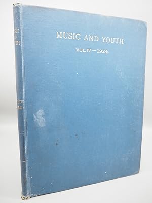 Bild des Verkufers fr Music and Youth. Vol. IV- 1924. zum Verkauf von ROBIN SUMMERS BOOKS LTD