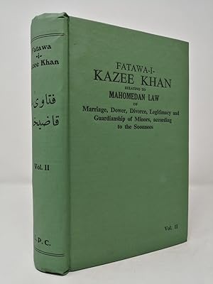 Bild des Verkufers fr Fatawa-I-Kazee Khan relating to Mahomedan Law. Volume 2. zum Verkauf von ROBIN SUMMERS BOOKS LTD