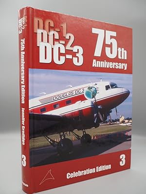 Seller image for Douglas DC- 1/ DC- 2/ DC- 3: 75th Anniversary Edition. Volume 3. for sale by ROBIN SUMMERS BOOKS LTD