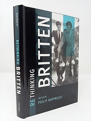 Image du vendeur pour Rethinking Britten. mis en vente par ROBIN SUMMERS BOOKS LTD