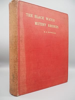 Imagen del vendedor de The Official Records of the Mutiny in The Black Watch: A London Incident of the Year 1743. a la venta por ROBIN SUMMERS BOOKS LTD