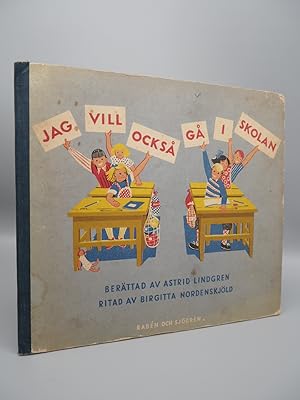 Bild des Verkufers fr Jag Vill Ocksa Ga I Skolan zum Verkauf von ROBIN SUMMERS BOOKS LTD