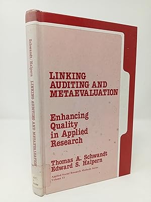 Seller image for Linking Auditing and Meta- Evaluation: Enhancing Quality in Applied Research. for sale by ROBIN SUMMERS BOOKS LTD