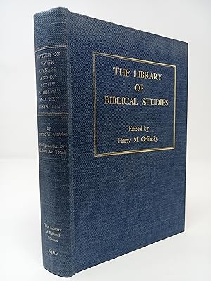 Seller image for History of Jewish Coinage and of Money in the Old and New Testament. The Library of Biblical Studies. for sale by ROBIN SUMMERS BOOKS LTD