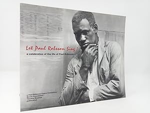 Seller image for Let Paul Robeson Sing, a celebration of the life of Paul Robeson. for sale by ROBIN SUMMERS BOOKS LTD