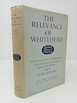 Image du vendeur pour The Relevance of Whitehead: Philosophical Essays in Commemoration of the Centenary of the Birth of Alfred North Whitehead. mis en vente par ROBIN SUMMERS BOOKS LTD