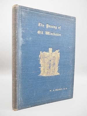 Imagen del vendedor de The Passing of Old Winchester. Fratribus Wiccamicis. a la venta por ROBIN SUMMERS BOOKS LTD