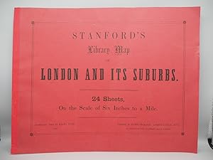 Bild des Verkufers fr Stanford   s Library Map of London and its Suburbs. 24 Sheets, On the Scale of Six Inches to a Mile. zum Verkauf von ROBIN SUMMERS BOOKS LTD