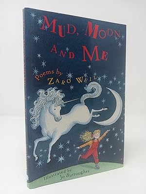 Seller image for Mud, Moon and Me. Poems. for sale by ROBIN SUMMERS BOOKS LTD