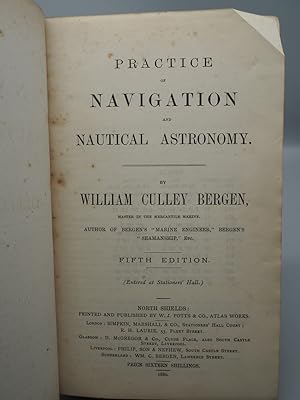 Seller image for Practice of Navigation and Nautical Astronomy. for sale by ROBIN SUMMERS BOOKS LTD