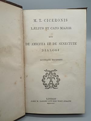 Image du vendeur pour Laelius et Cato Major sive De Amicitia et de Senectute Dialogi. Accurate Recensiti. mis en vente par ROBIN SUMMERS BOOKS LTD