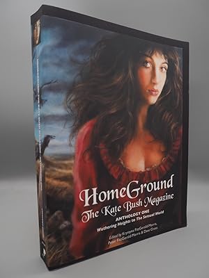 Seller image for Homeground: The Kate Bush Magazine: Anthology One: 'Wuthering Heights' to 'The Sensual World' for sale by ROBIN SUMMERS BOOKS LTD