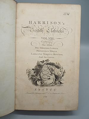 Immagine del venditore per Harrison s British Classics, Vol. VIII. Containing The Idler, Fitzosborne s Letters, Shenstone s Essays, Launcelot s Temple s Sketches and The Lover. venduto da ROBIN SUMMERS BOOKS LTD