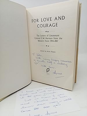 Seller image for For Love and Courage: The Letters of Lieutenant Colonel E.W. Hermon from the Western Front 1914 1917. for sale by ROBIN SUMMERS BOOKS LTD