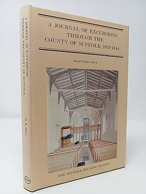 Bild des Verkufers fr Journal of Excursions Through the County of Suffolk, 1823- 1844. zum Verkauf von ROBIN SUMMERS BOOKS LTD