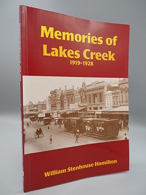 Imagen del vendedor de Memories of Lakes Creek, 1919- 1928: A Village at the Edge of Change. a la venta por ROBIN SUMMERS BOOKS LTD