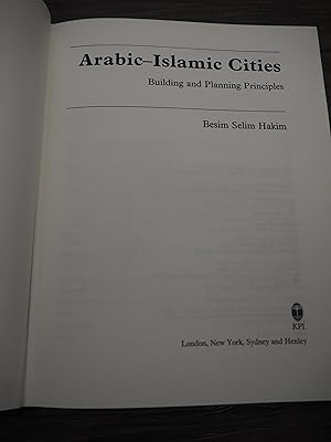 Immagine del venditore per Arabic-Islamic Cities: Building and Planning Principles. venduto da ROBIN SUMMERS BOOKS LTD