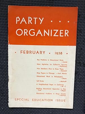 Party Organizer, Vol. XI, No. 2, Feb. 1938