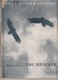 Imagen del vendedor de Die Seeadler a la venta por Buchversand Joachim Neumann