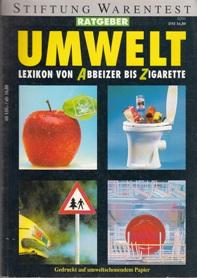 Seller image for Ratgeber Umwelt. Lexikon von Abbeizer bis Zigarette for sale by Buchversand Joachim Neumann