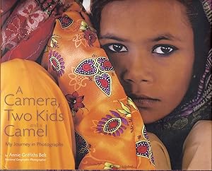 Image du vendeur pour A Camera, Two Kids and a Camel: My Journey in Photographs Inscribed Copy oversize HD 85 4 mis en vente par Charles Lewis Best Booksellers