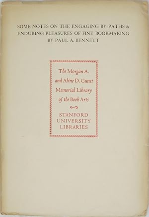 Immagine del venditore per Some Notes on the Engaging By-Paths and Enduring Pleasures of Fine Bookmaking venduto da Powell's Bookstores Chicago, ABAA