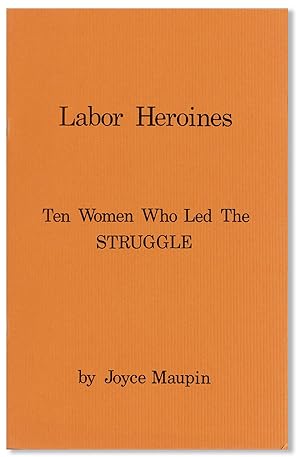 Seller image for Labor Heroines: Ten Women Who Led The Struggle for sale by Lorne Bair Rare Books, ABAA