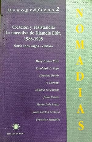 Seller image for Creacin y resistencia : La narrativa de Diamela Eltit 1983-1998 / Editora : Mara Ins Lagos for sale by Librera Monte Sarmiento