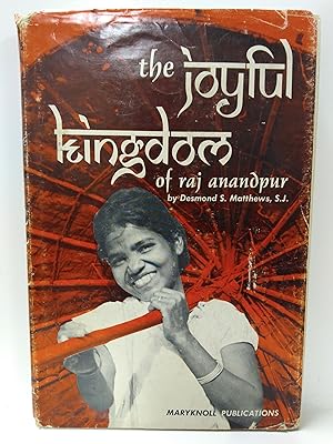 Imagen del vendedor de The Joyful Kingdom of Raj Anandpur (SIGNED) a la venta por Fleur Fine Books