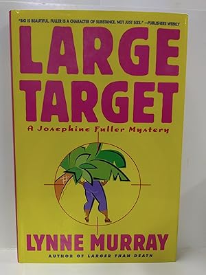 Bild des Verkufers fr Large Target: a Josephine Fuller Mystery (SIGNED) zum Verkauf von Fleur Fine Books