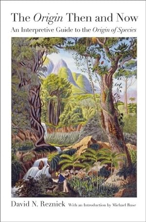 Seller image for Origin Then and Now : An Interpretive Guide to the Origin of Species for sale by GreatBookPrices