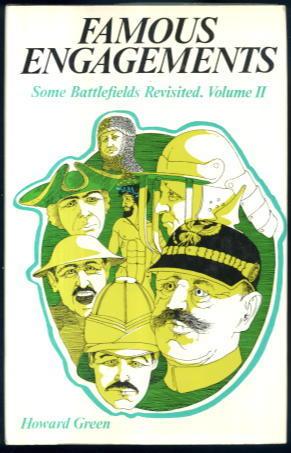 Imagen del vendedor de Famous Engagements : Some Battlefields Revisited. Volume II a la venta por Lazy Letters Books