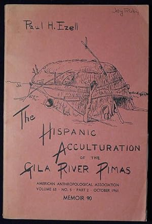 The Hispanic Acculturation of the Gila River Pimas