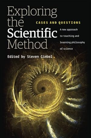 Imagen del vendedor de Exploring the Scientific Method : Cases and Questions a la venta por GreatBookPrices
