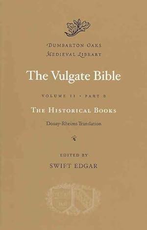 Immagine del venditore per Vulgate Bible : The Historical Books: Douay-Rheims Translation venduto da GreatBookPrices