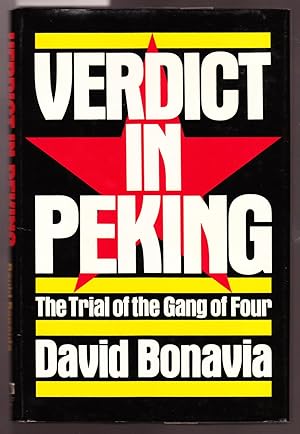 Verdict in Peking - The Trial of the Gang of Four