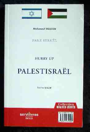 Hurry Up PalestIsrael / Vive La Palestrisrael. Englische und französische Ausgabe.